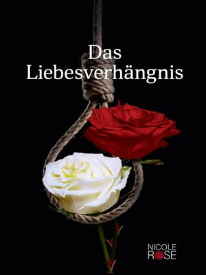 cover image of Das Liebesverhängnis